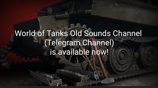 Download Lagu WoT Old Sounds Channel (Telegram Channel) is available now! MP3
