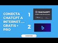 CONECTA chatGPT a internet (Método gratis + método Pro) Tutorial IA