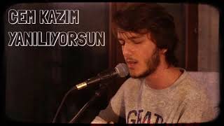 Cem Kazım - Yanılıyorsun Resimi