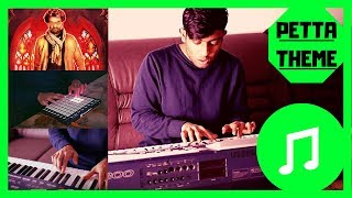 Petta Theme BGM | Cover Composition | Ragul Ravi