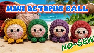 How to Crochet a Mini Octopus Ball | NO-SEW Beginner Tutorial | DIY Keychain & Charm screenshot 1