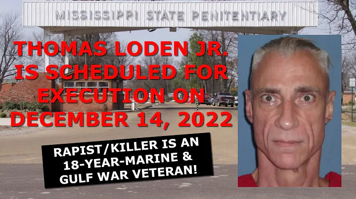 Scheduled Execution (12/14/22): Thomas Loden Jr.  ...