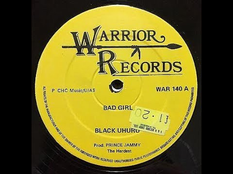 Black Uhuru - Bad Girl ++ Dub