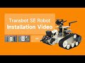 Transbot SE Installation Video-18