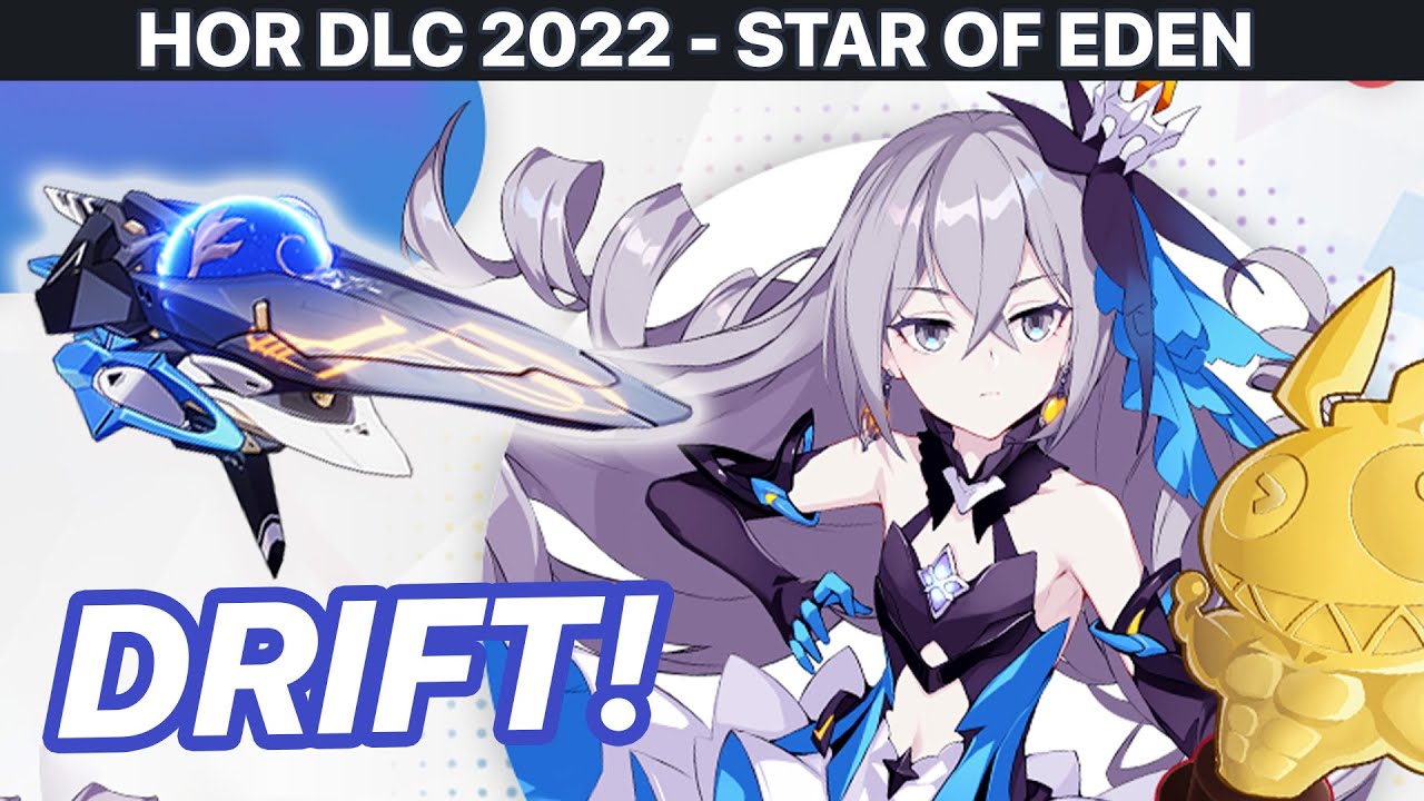 HoR DLC 2022 - STAR OF EDEN: THE WORLD. Is it Good? | Honkai Impact 3rd