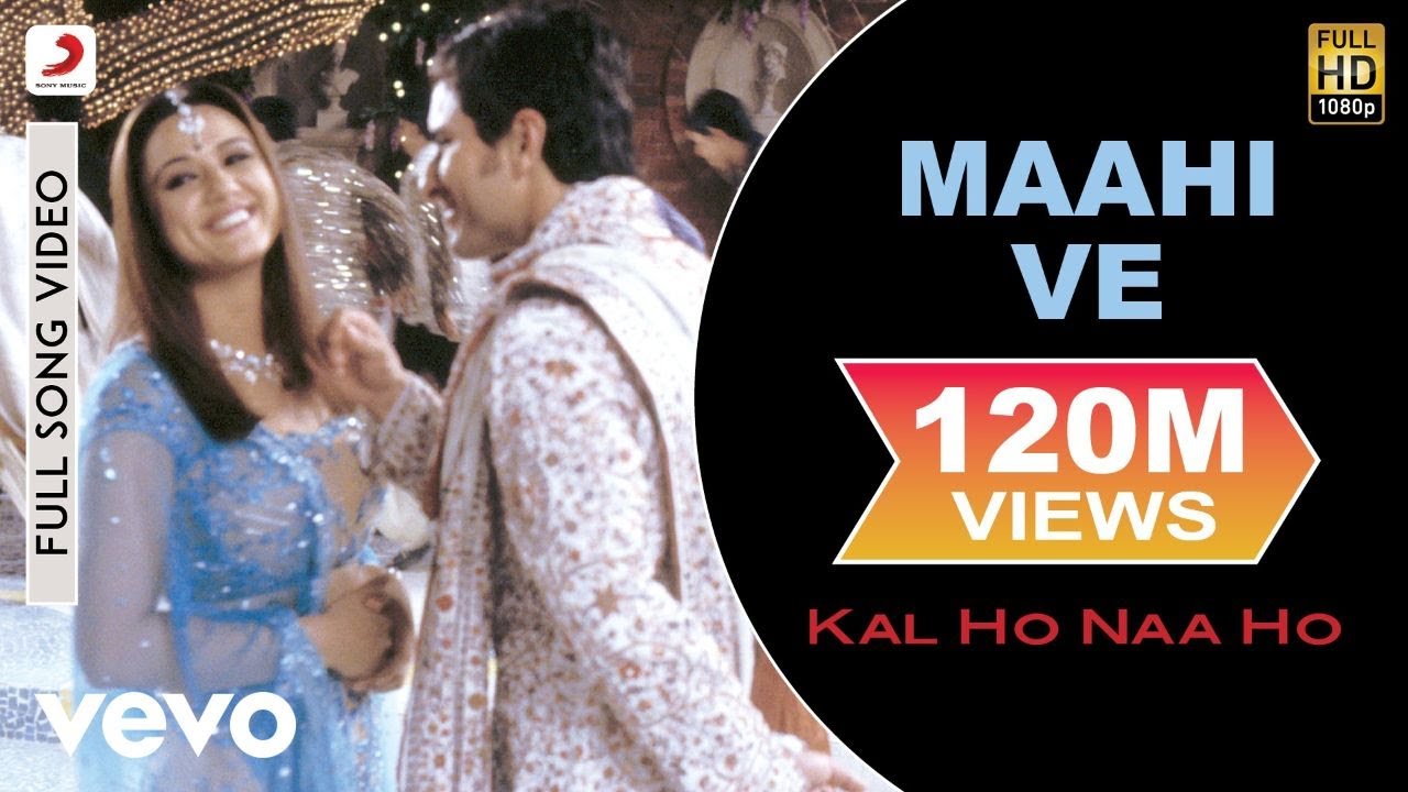 Maahi Ve Full Video   Kal Ho Naa HoShah Rukh KhanSaif AliPreityUdit NarayanKaran J