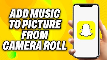 How To Add Music to Snapchat Picture from Camera Roll (2025) - Quick Fix