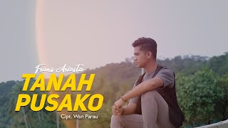 FRANS ARIESTA - TANAH PUSAKO