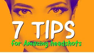 7 Tips for Amazing headshots