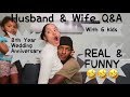 Husband & Wife Q&A: Highly Requested: 8TH YEAR ANNIVERSARY