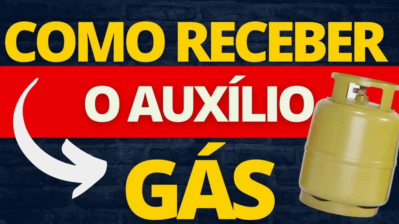 COMO CONSEGUIR O AUXÍLIO GÁS OU VALE GÁS CONFIRA O PASSO A PASSO! - YouTube