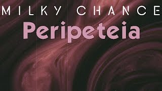 Peripeteia - Milky Chance (Acoustic)
