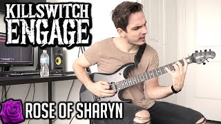 Killswitch Engage | Rose Of Sharyn | GUITAR COVER (2020) + Screen Tabs