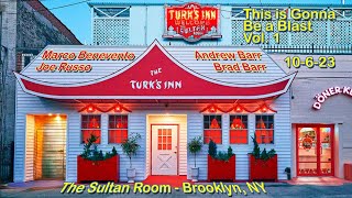 10/6/23 'This is Gonna be a Blast Vol.1' Benevento/Russo/Barr/Barr  The Sultan Room  Brooklyn, NY