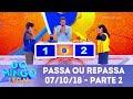 Passa ou Repassa - Parte 2 | Domingo Legal (07/10/18)