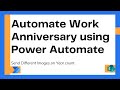 How to send automatic Anniversary/Birthday Email to Employees with images using Power Automate