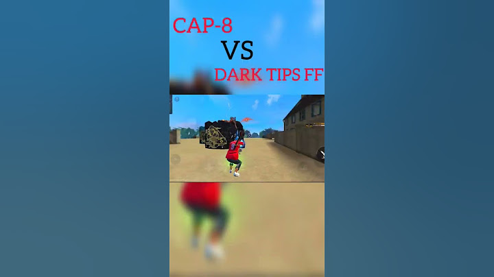 Dark Tips ff 🐰 Vs Ng Cap-8 ff 👺