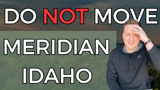 5 Worst Things About Living in Meridian Idaho  [Things NO ONE Wants to Share]