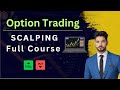Option Buying Scalping Course Basic To Advance
