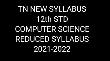 TN Samacheer 12th STD computer science reduced syllabus 2021-2022