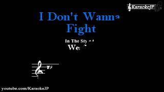 I Don't Wanna Fight (Karaoke) - Westlife