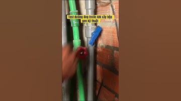Lý do test đường ống cấp thoát nước nhà phố trước khi xây hộp gen kỹ thuật #xaynhatrongoi