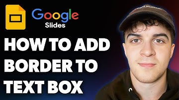 How to Add Border to Text Box in Google Slides (Full 2025 Guide)