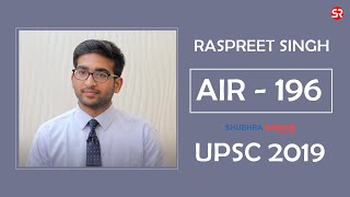 AIR 196 Raspreet Singh (Classroom Student) | UPSC | Civil Service Exam 2019 | Topper Interview