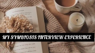 My Symbiosis interview experience (all branches). All Questions and answers. Tips and tricks.