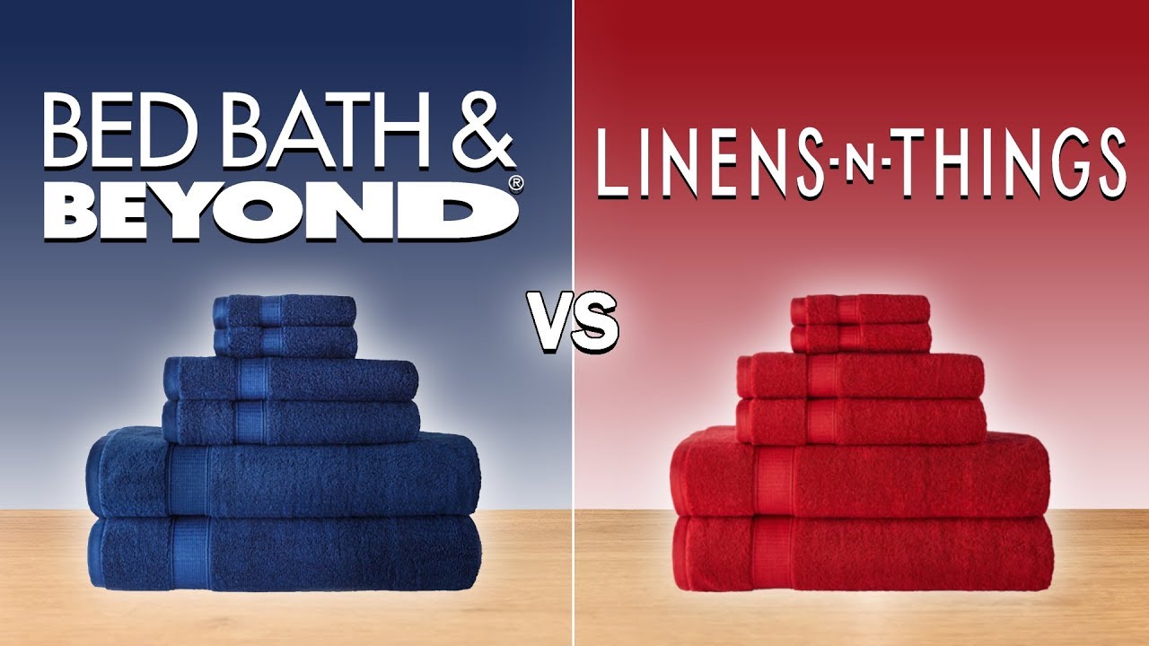 Bed Bath   Beyond vs  Linens 'n Things
