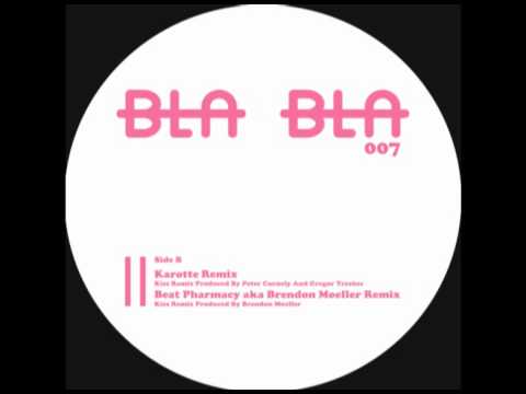 Daniel Sanchez — [BLA BLA 007] B2- Daniel Sanchez - Kiss (Beat Pharmacy aka Brendon Moeller Remix)