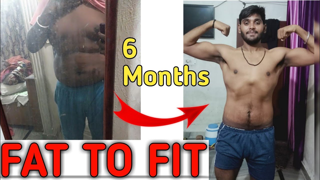 6 Month Transformation Fat To Fit Fat To Fit Transformation | 6 Months Body Transformation | Indian