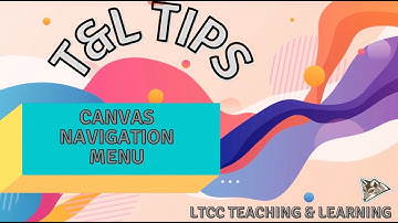Canvas Navigation Menu (T&L Tips)