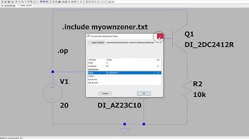 Video 8: LTspice Import third party models (Zener, opamps etc)