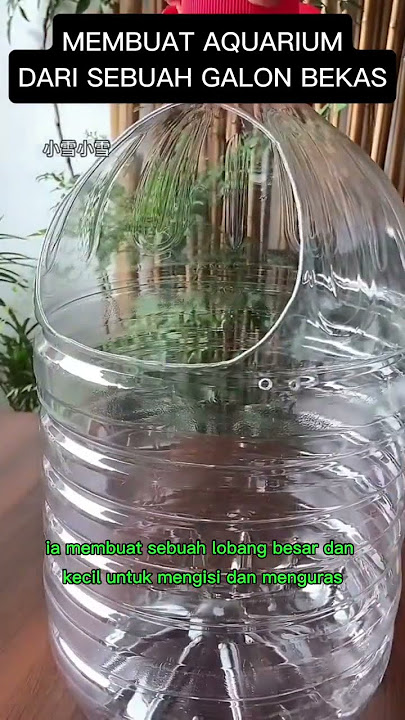 MEMBUAT AQUARIUM DARI GALON BEKAS #shortvideo #viralvideo