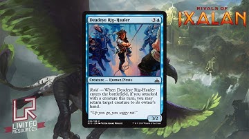 Limited Resources 423 – Rivals of Ixalan Set Review: Commons and Uncommons