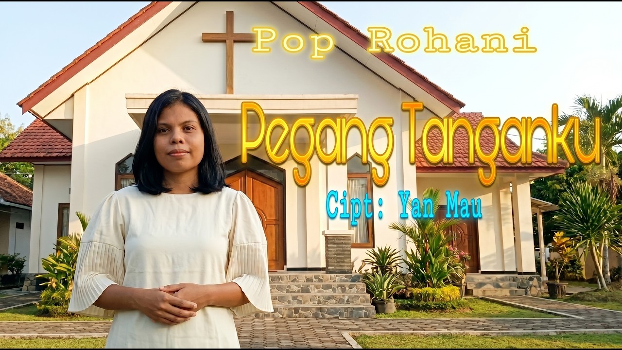 PEGANG TANGANKU (Cipt: Yan Mau)