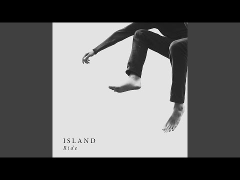 ISLAND - Ride