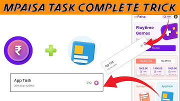 Mpaisa app task complete trick |mpaisa app task bypass trick