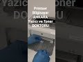 Yazıcıdaki bu parça ne işe yarıyor