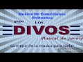 Grupo Los Divos (Mix) De Cd. Cuauhtemoc Chihuahua