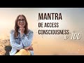 Mantra de access consciousness x100