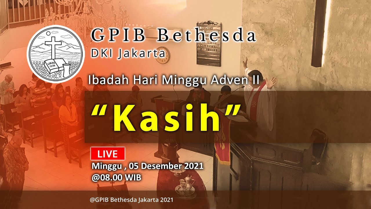 Ibadah Hari Minggu Adven II (05 Desember 2021)