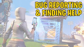 Reporting Bugs in Fortnite Creative / UEFN &amp; Getting Help