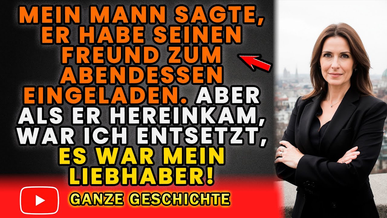 Der Abend der Wahrheit: Mein Mann hatte meinen Liebhaber zum Abendessen zu uns eingeladen!