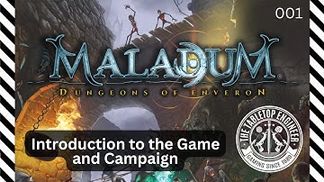 Maladum 001 - Intro to Maladum