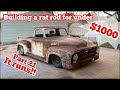 BUILDING A HOT ROD FOR UNDER $1000 DOLLARS! PART 21! HOW TO BUILD A RAT ROD ON A SUPER CHEAP BUDGET!