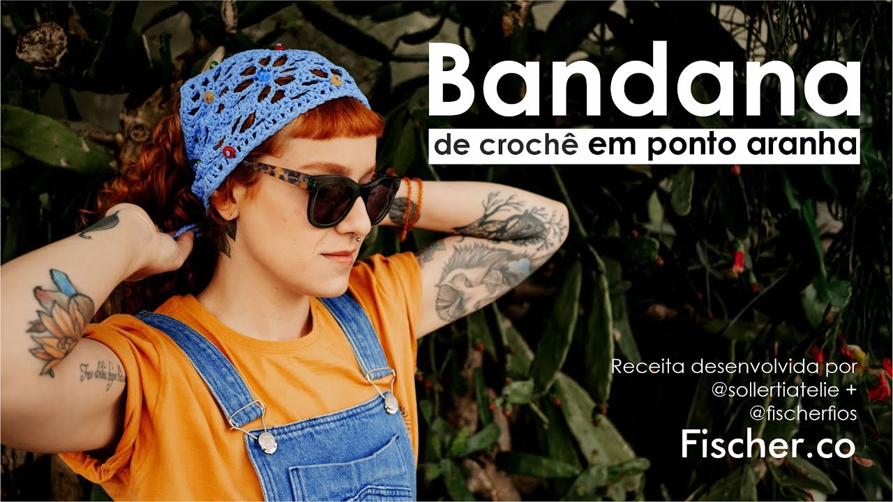 Bandana de crochê ponto aranha com Fio Organos da Fischer | Por Tay da @sollertiatelie