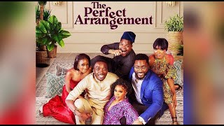 THE PERFECT ARRANGEMENT  Movie (Official Trailer) - Bovi Ugboma, Sharon Ooja, Mr Macaroni, Pere Egbi