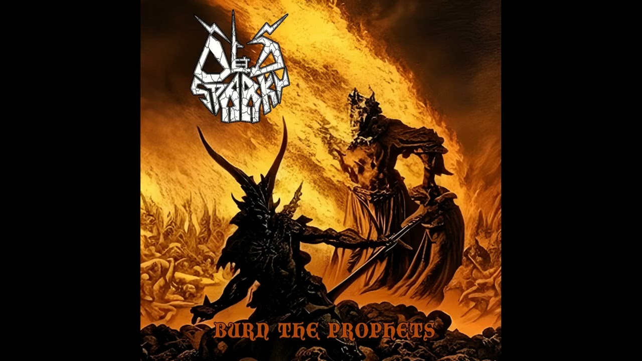 Old Sparky - Burn the Prophets (EP. 2024) 🇫🇷